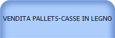 VENDITA PALLETS-CASSE IN LEGNO