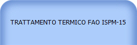 TRATTAMENTO TERMICO FAO ISPM-15